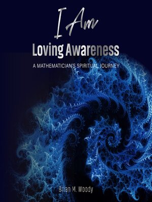 cover image of I Am Loving Awareness